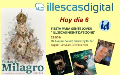 Fiestas del Milagro Illescas 2.026. Hoy noche de DJ’s
