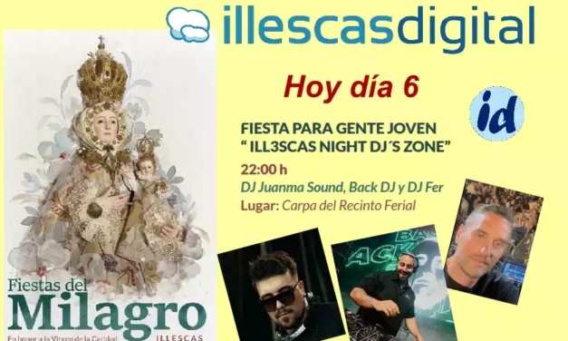Fiestas del Milagro Illescas 2.026. Hoy noche de DJ’s