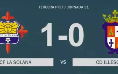 El CF La Solana vence al CD Illescas. Video resumen resultados y clasificación